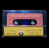 Fist Fight With Traffic - S/T Tape