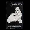 Grumpster - Underwhelmed Cassette