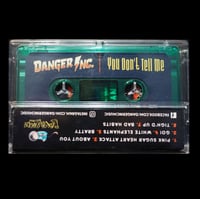 Image 2 of Danger Inc. - You Don't Tell Me