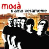 COM1330 // MODA' - TI AMO VERAMENTE (DOPPIO VINILE 33 GIRI)