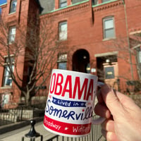 Image 5 of Obama Lived in Somerville Mug