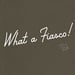Image of What a Fiasco! T-Shirt