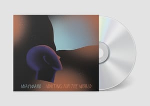 Image of Pre-Order: Wayward - Waiting For The World