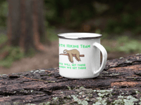 SLOTH HIKING TEAM OUTDOOR MUG