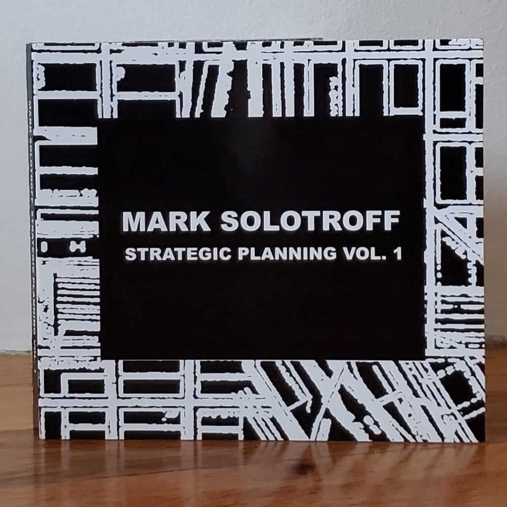 Mark Solotroff "Strategic Planning Vol. 1" 2CD
