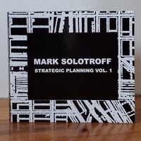 Image 1 of Mark Solotroff "Strategic Planning Vol. 1" 2CD