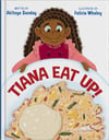 Tiana Eat Up book 