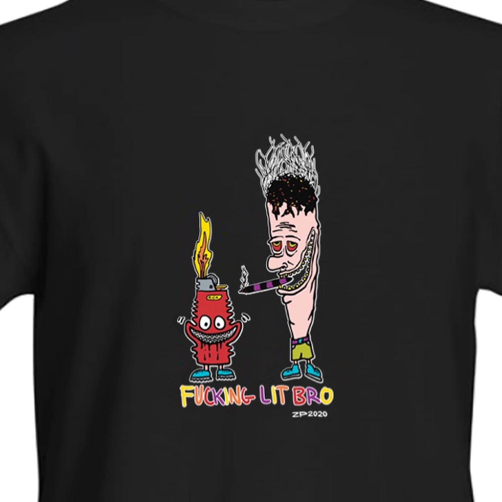 Image of Fucking LIT Bro T-shirt