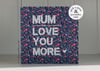Personalised 'love you more' Card