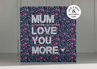 Image 1 of Personalised 'love you more' Card