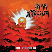 IRON STREAM - The Prophecy CD