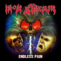 IRON STREAM - Endless Pain +4 CD