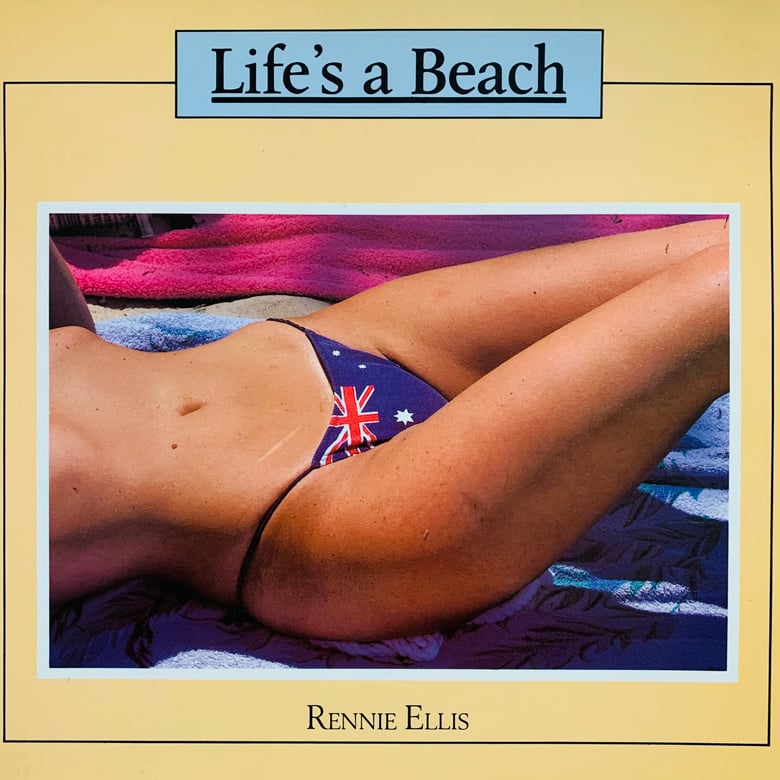 Image of (Rennie Ellis) (Life’s a Beach)