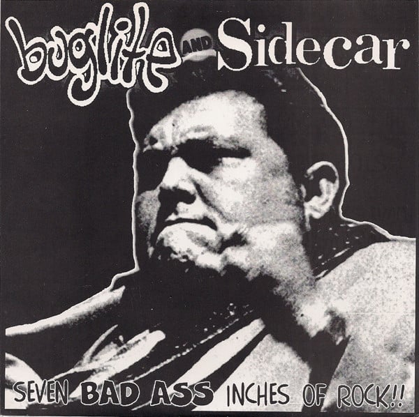 Image of Buglite / Sidecar – Seven Bad Ass Inches Of Rock! (7")