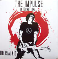 The Impulse International  – The Real Kid (7")