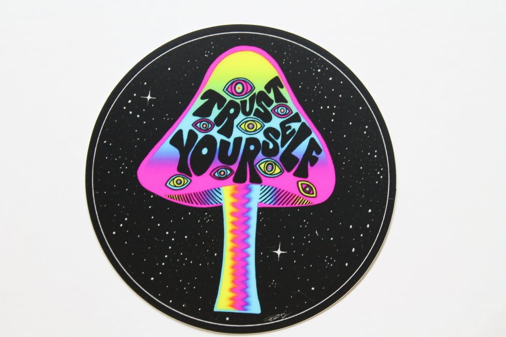 "Trust Yourself" 3x3 sticker