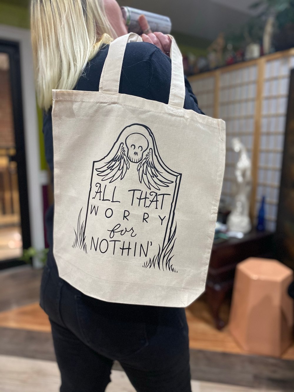 “All That Worry For Nothin’” Tote Bag