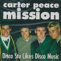 Carter Peace Mission – Disco Stu Likes Disco Music (CD)