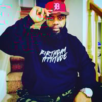 BIRTHDAY ATTITUDE hoodie 