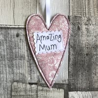 Amazing Mum heart hanging