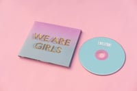 Image 1 of We Are Girls - CD
