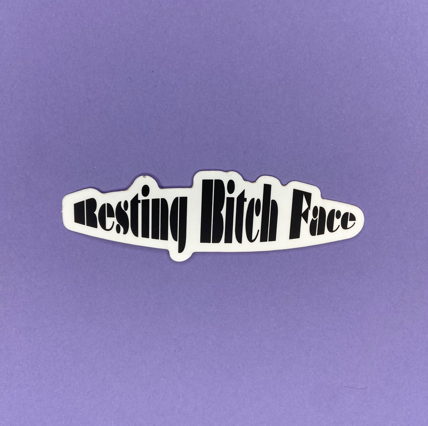 Resting Bitch Face Sticker 