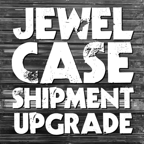 Image of JEWEL CASE SHIPMENT UPGRADE (International Orders)