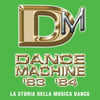 ATL177-2 // DANCE MACHINE 1983/1984 - LA STORIA DELLA MUSICA DANCE (DOPPIO CD COMPILATION)