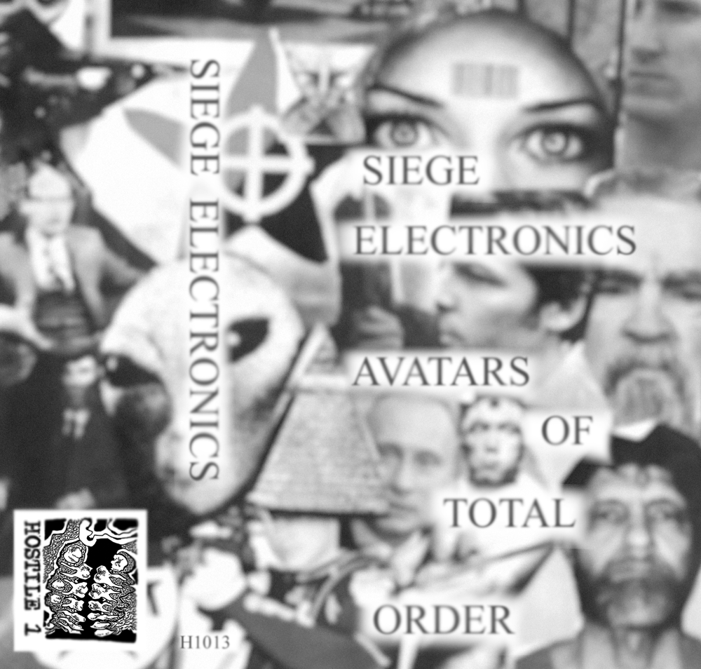 Image of Siege Electronics - Avatars of Total Order