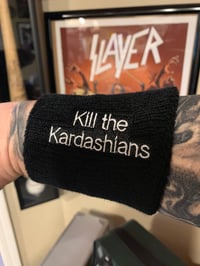Image 1 of Kill The Kardasian's sweatbands, SOLD IN PAIRS!