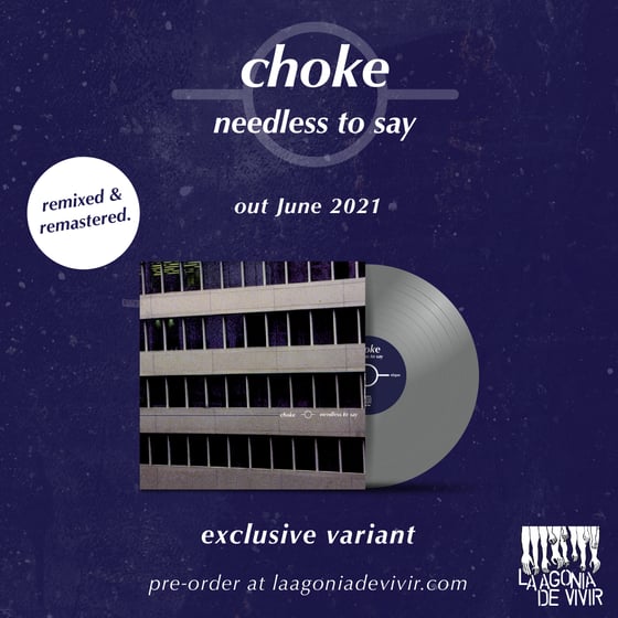 Image of CHOKE "needless to say" LP REISSUE 