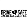 Drive Safe Decal