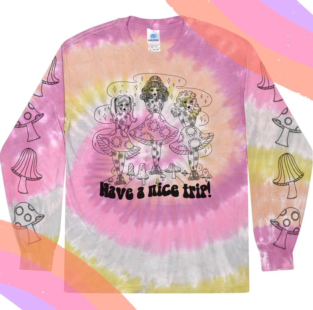 Image of HAVE A NICE TRIP TYE DYE TEE