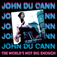 Image 1 of JOHN DU CANN - The World’s Not Big Enough LP JAW049 