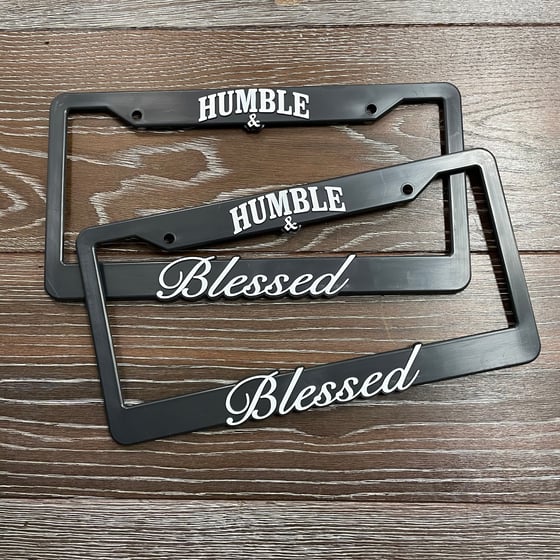 Image of LICENSE PLATE FRAME HUMBLE & BLESSED 