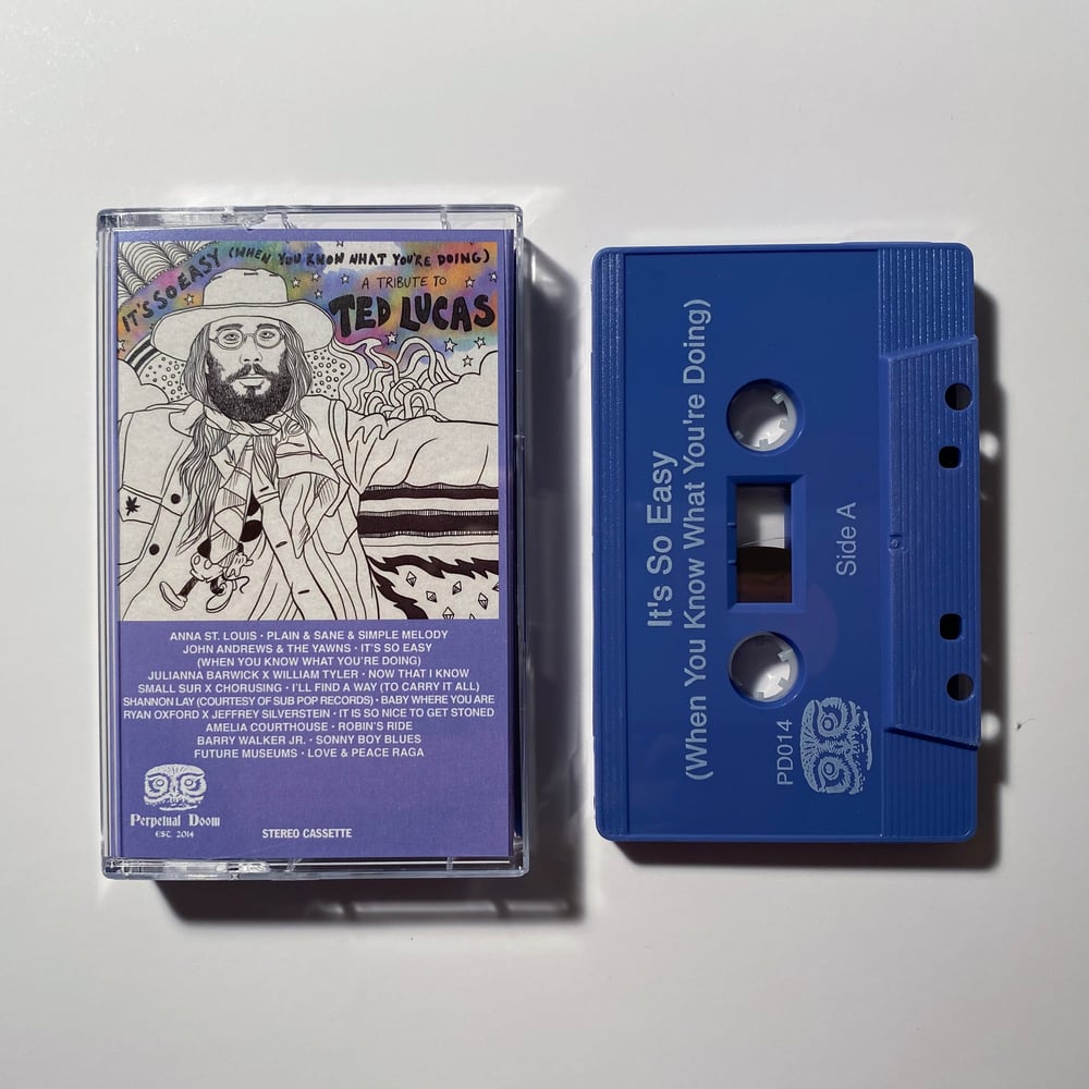 "It's So Easy (When You Know What You're Doing): A Tribute to Ted Lucas" Cassette by Various Artists