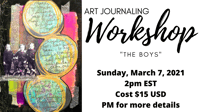 Art Journaling Workshop "The Boys"