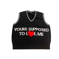 Image 1 of Youre Supposed To L♥️VE Me Sweater Vest