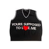 Youre Supposed To L♥️VE Me Sweater Vest