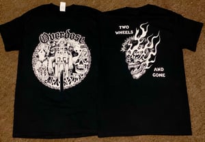 Image of Overdöse 'Two Wheels and Gone' Shirt
