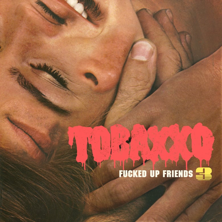 Image of TOBACCO "Fucked Up Friends 3" CD
