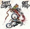 Sweet Cobra/Get Rad split 7"