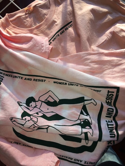 Image of Womxn Unite and Resist Hand Dyed Tee