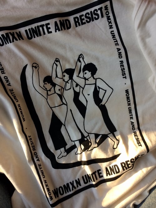 Image of Womxn Resist and Unite Tee