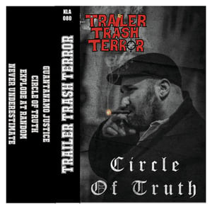 Image of Trailer Trash Terror ‎"Circle Of Truth"