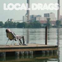 Local Drags - Keep Me Glued Lp 