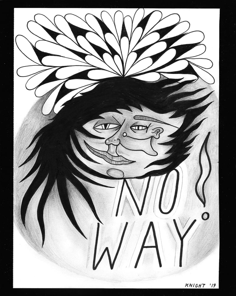 Image of “NO WAY!” ORIGINAL ART 8 X 10 