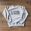 El Futuro Es Mujer