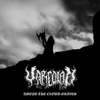 Image 1 of Special: Varcolaci - "Among the Cloud-Graves" CD + lyric & info sheets