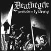 Deathcycle "Prelude to Tyranny" LP